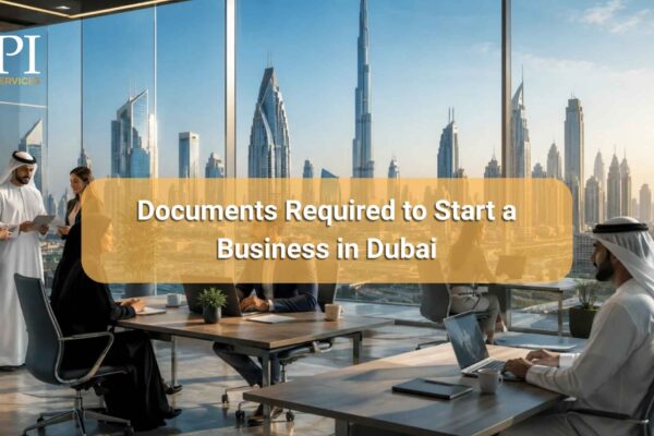 Documents Required to Start a Business in Dubai